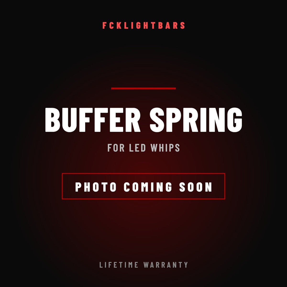 Buffer Spring for LED whips - photo coming soon